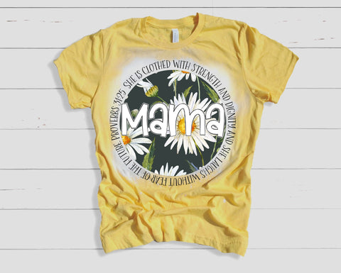 Mama Proverbs 31:25 Bleached Tee