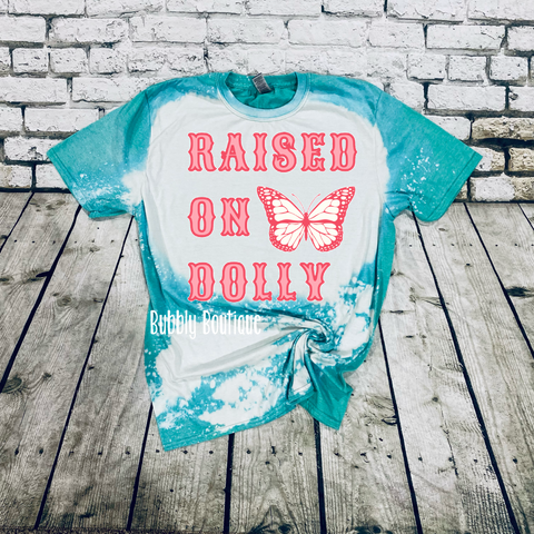 Raised on Dolly Bleached Tee