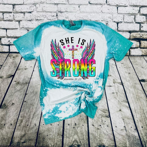 She is Strong {Proverbs 34:25} bleached Tee