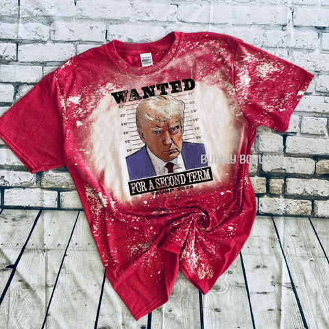 WANTED for a Second Term Trump 2024 bleached tee
