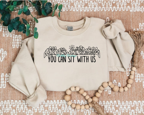 You Can Sit With Us (Christian) SweatShirt