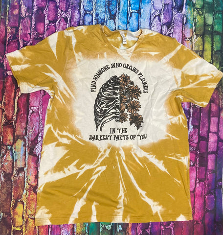 Flowers in the Darkest Part of You Bleached Tee