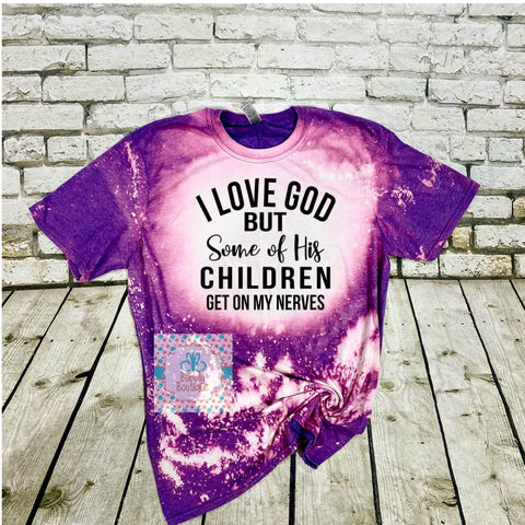 God's children get on my nerves bleached tee