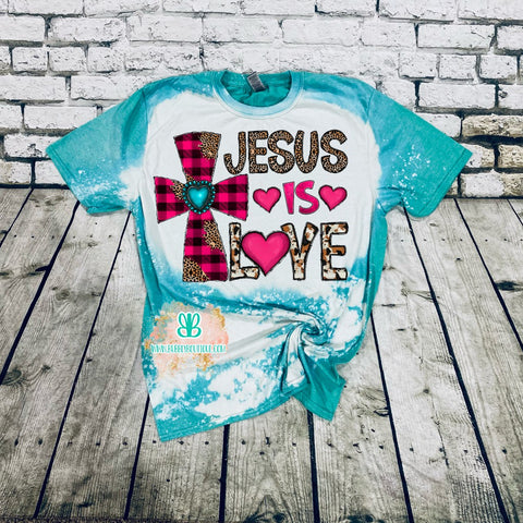 Jesus is Love Bleached Tee