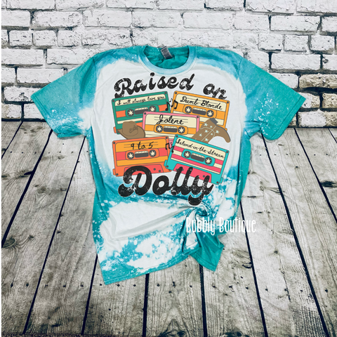 Raised on Dolly Bleached Tee