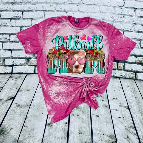 Pitbull Mom bleached tee