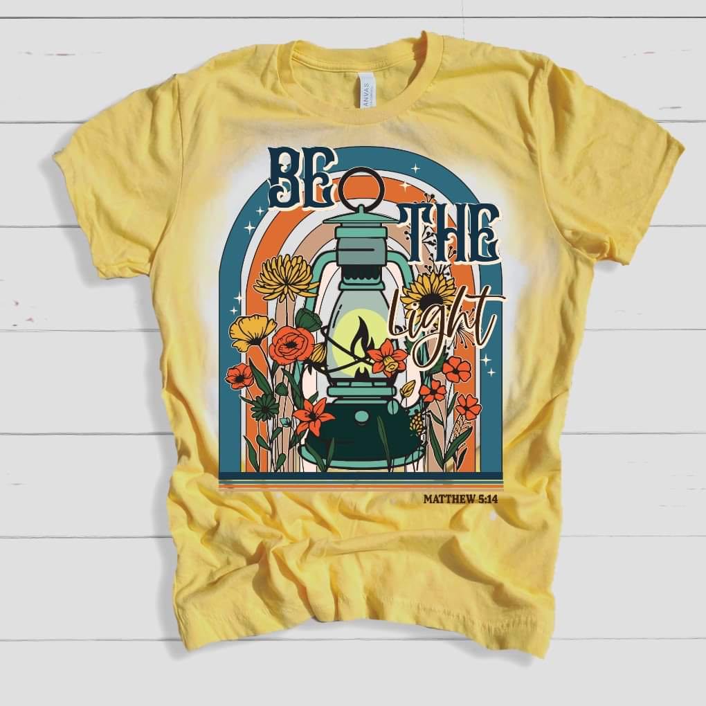 BE The Light (Matthew 5:14) bleached tee