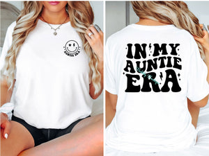 In My Auntie Era Tee