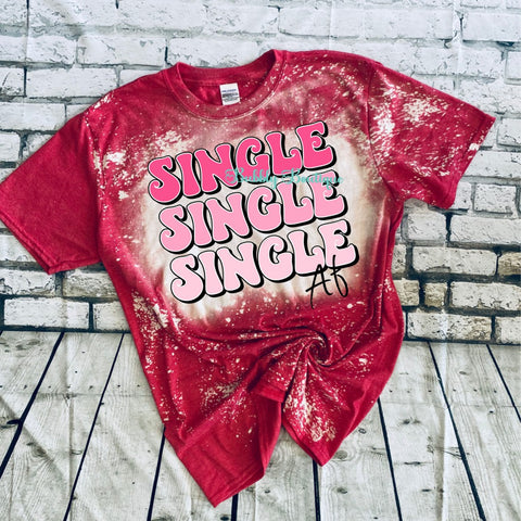 SINGLE SINGLE SINGLE AF Bleached Tee