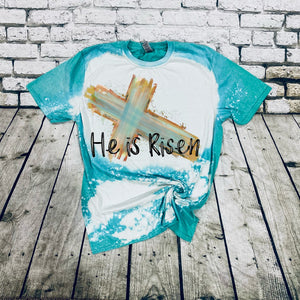 He is risen bleached tee