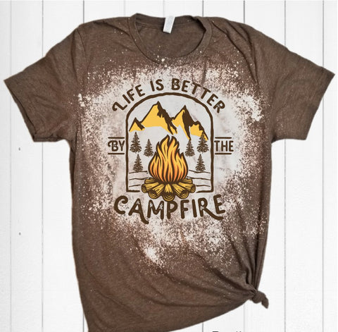 Life is better by the campfire bleached tee