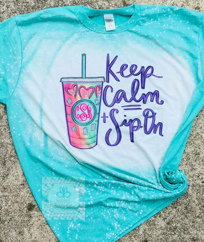 Keep calm & sip on monogrammed tee