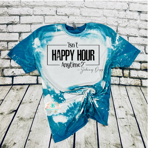 Isn't Happy Hour Anytime Depp Tee