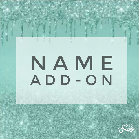 Name add-on for watering can tee