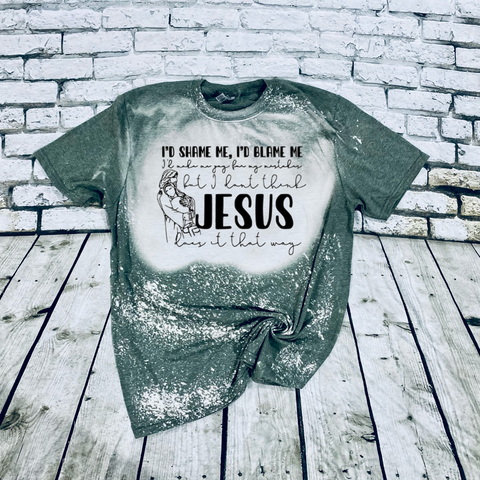 Jesus Doesn't Work That Way Tee
