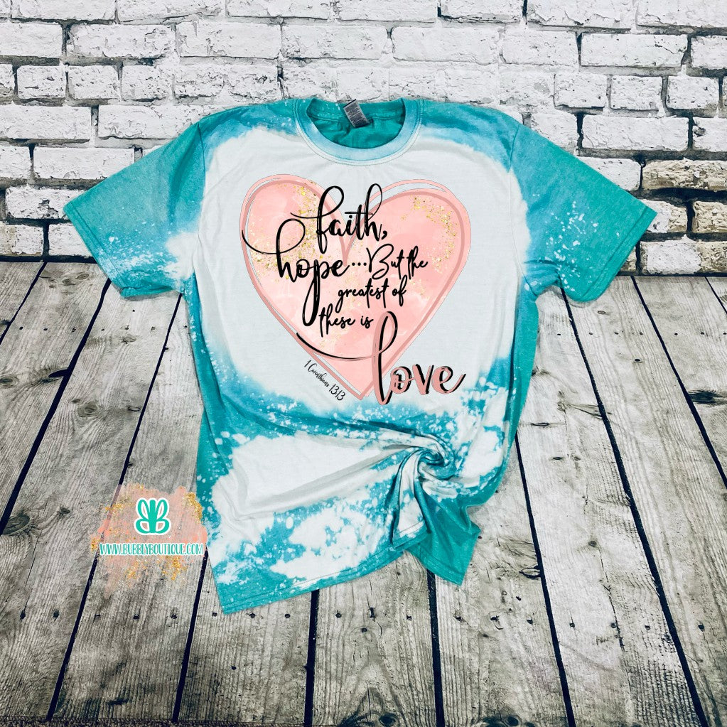 The greatest is love bleached tee