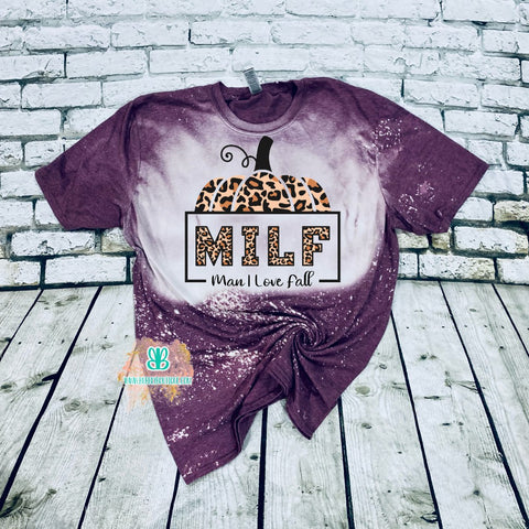 MILF Man I love Fall pumpkin tee