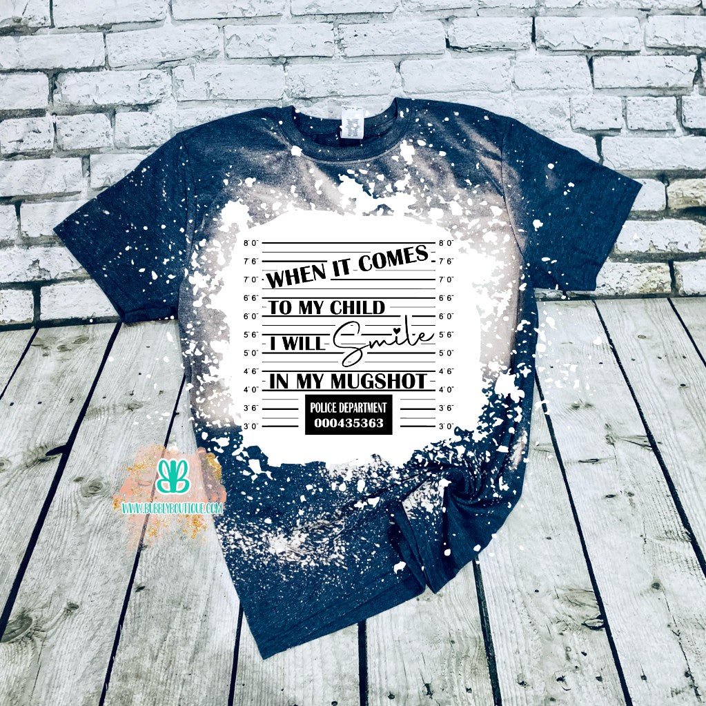 Smile in my mugshot bleached tee