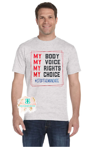 My Body My Choice Vaccine Unisex Tee